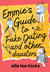 Emmie's Guide to Fake Dating and Other Disasters