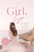 Girl, Go - Hey Girl Faith Series