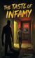 The Taste of Infamy