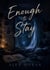 Enough to Stay - The Love and Damage Series, #1