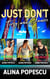 Just Don't: Terry and James (Gay Contemporary Romance Book Collection) - Just Don't, #13