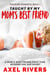 Taught by My Mom's Best Friend: A Mom's Best Friend First Time Reverse Age Gap Short - Teaching Moments, #1
