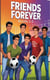 Friends Forever Books 1-3 - Friends Forever