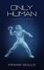 Only Human