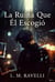 La Ruina Que Él Eligió