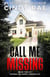 Call Me Missing - Sondra Dillinger Chronicles, #2