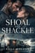 Shoal And Shackle - Undertow Sins, #9