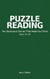 Book #3 – Puzzle Reading for Young Readers (Ages 10 – 14) – Ten Backward Stories of Discovery - Puzzle Reading – A Reading Mode That Reveals How Meaning Assembles (7 Books), #3