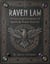 Raven Law A Universal Grimoire of Spells and Norse Sorcery - Raven Law, #1