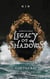 Legacy of Shadows - A Siren's Lament, #1