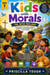 KIDS WITH MORALS- The Wise Builder - KIDS WITH MORALS, #1