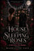 The House of Sleeping Roses - Shadowed Fairy Tales, #2