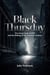 Black Thursday The Great Crash of 1929 and the Making of the American Century
