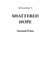 SHATTERED HOPE - The Rams Ruin, #2