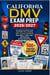 CALIFORNIA DMV EXAM PREP 2026/2027 - Everything You Need to Pass the Written Test, Including 500+ Practice Questions, Road Signs, Traffic Laws, and Essential Driving Knowledge