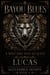 A Wolf King with No Queen; Lucas - Bayou Blues: Pack Alliance, #4