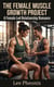 The Female Muscle Growth Project: A Female-Led Relationship Romance