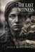 The Last Witness - WW2 Historical Fiction
