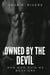 Owned by the Devil - Men Who Ruin Me, #1