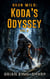 Born Wild: Koda’s Odyssey (Vol. 2) - Born Wild: Koda’s Odyssey, #2