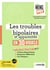 Mon mémo psy - Les troubles bipolaires et apparentés en 30 visuels - Critères diagnostiques, diagnostic différentiel, cas cliniques en un coup d'œil