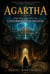 Agartha: The Mystery of the Hidden Kingdom Beneath the Earth