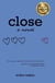 Close