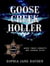 Goose Creek Holler