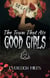 The Town That Ate Good Girls - Havermouth's Companion Collection, #1