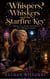 Whispers, Whiskers and the Starfire Key: Addictive Cozy Midlife Witch Mystery with a Talking Cat Familiar (Moonstone Hollow Mysteries Book 2) - Moonstone Hollow Mysteries, #2