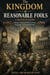 The Kingdom of Reasonable Fools