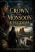 The Crown of the Monsoon Kingdom