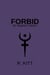 Forbid - Six Degrees, #1