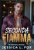 Seconda Fiamma: Un romance intenso - Baci Proibiti, #3