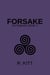 Forsake - Six Degrees, #5