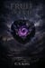 Fruit of Evil - The Seeds of Evil Trilogy, #3