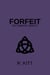 Forfeit - Six Degrees, #2