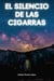 El Silencio de las Cigarras