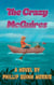 The Crazy McGuires - Max McGuire Duology, #1