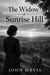 The Widow of Sunrise Hill - Cruel Love, #3