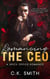 Romancing the CEO: A Spicy Office Romance Novel: Book 1 - Romance, #1