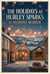 The Holidays at Hurley Sparks