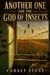 Another One for the God of Insects - Another One for the God of Insects, #1