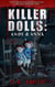 Killer Dolls: Andy & Anna