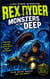 Rex Ryders Monsters Of The Deep - Rex Ryders Adventure Series