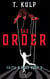The Order - Faith & Deed, #2