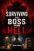 Surviving the Boss from Hell