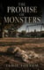 The Promise of Monsters - By the Cross, #4