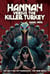 Hannah vs. the Killer Turkey