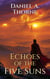 Echoes of the Five Suns - Chronicles of the Crystal Realms, #1